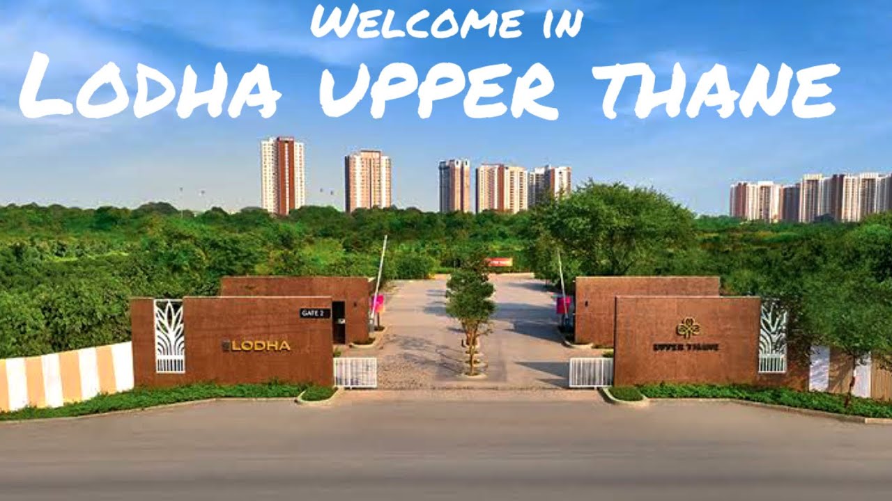 DAY20 UPPER THANE BY LODHA MUMBAI ! BIGGEST TOWNSHIP PROJECT! ALL ￼AMENITIES ! CONNECTIVIT ! TUSHAR