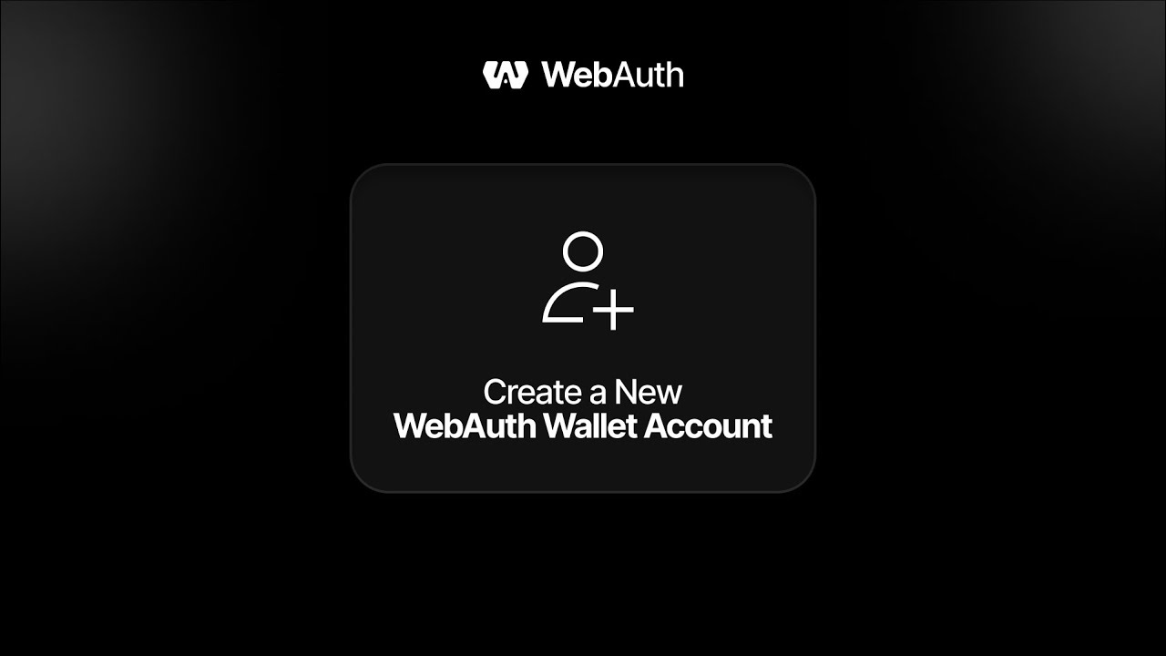 How to Create a WebAuth Wallet Account