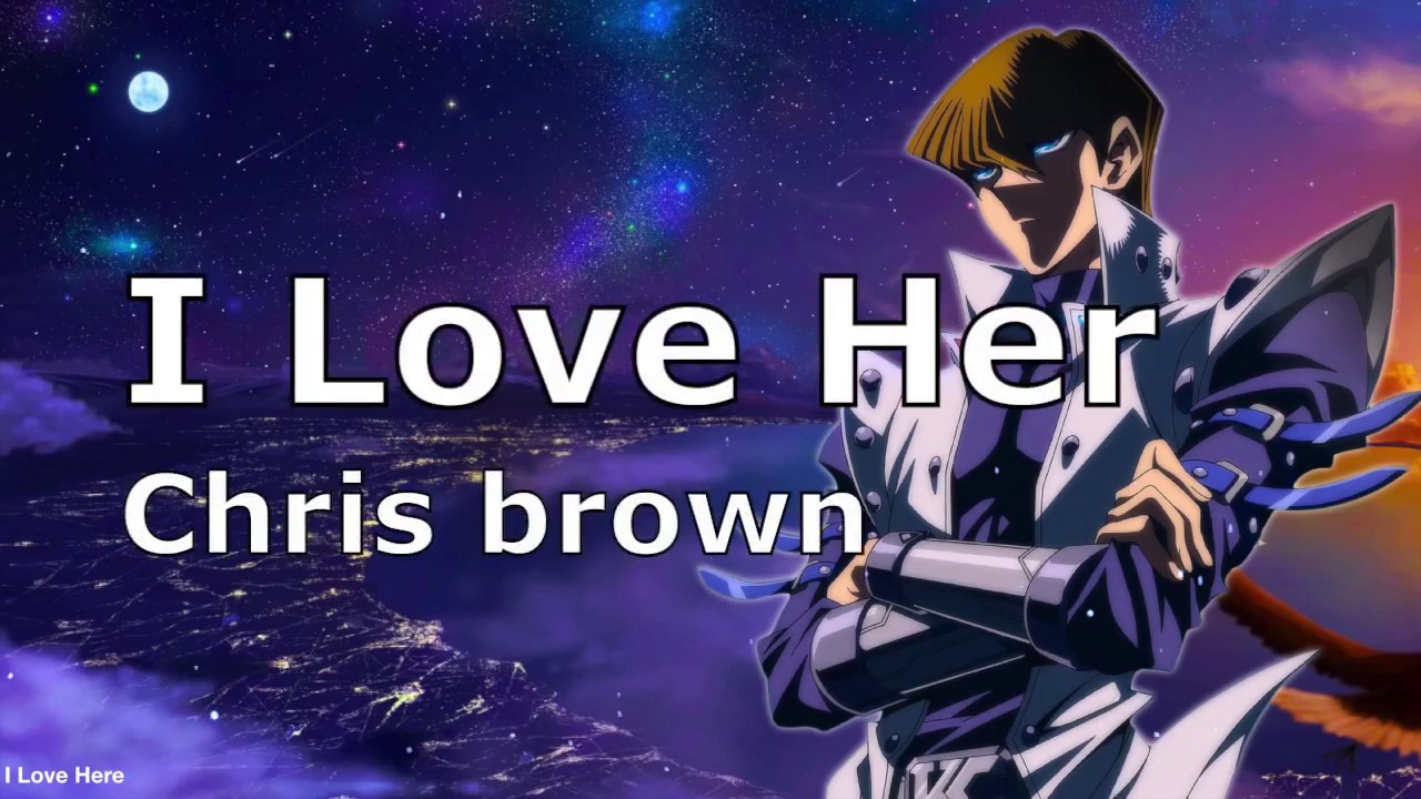 「Nightcore」→ Chris Brown Heartbreak on a Full Moon Album - I Love Her