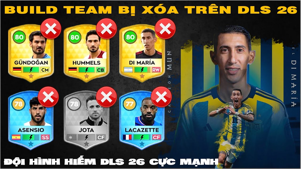 DLS 26 | Build team bị xóa trên DLS 26 | Đội hình hiếm cực mạnh sẽ bị xóa