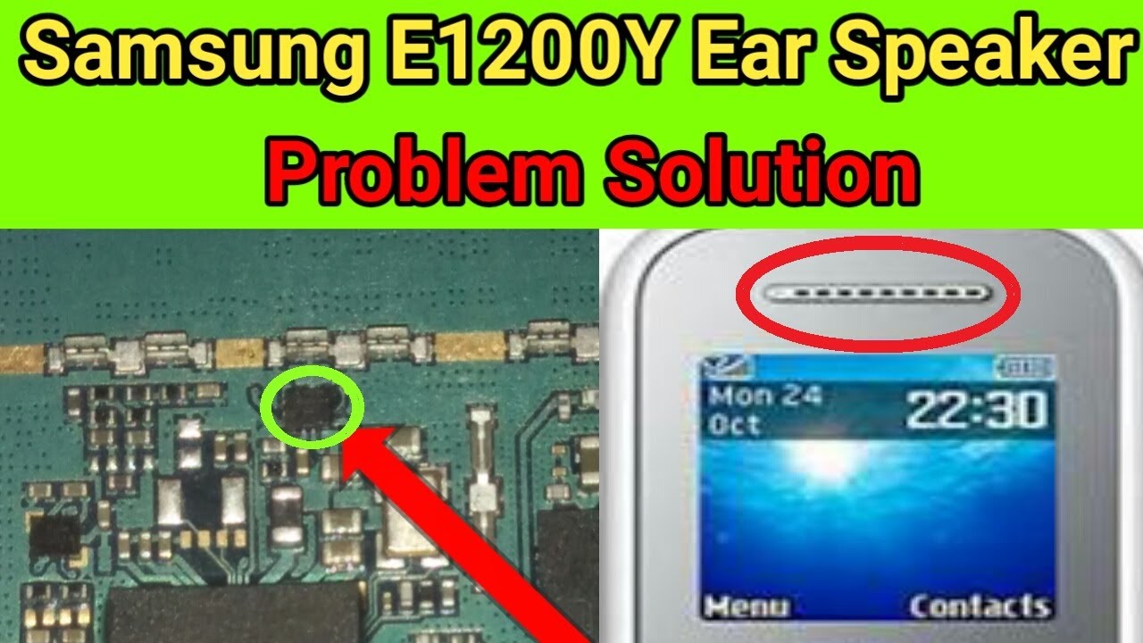 Samsung E1200Y Ear Speaker Problem Solution Step By Step | Samsung e1200y ear speaker not working