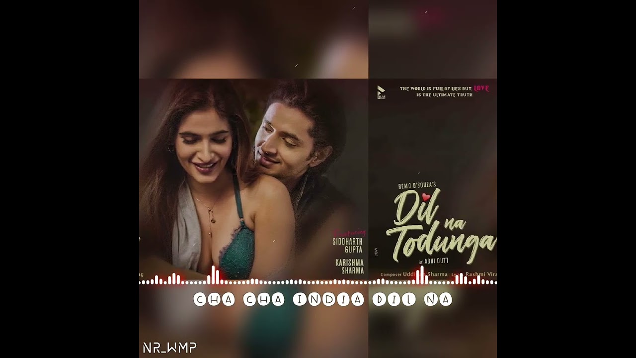 Cha Cha India Dil Na EDIT NR_WMP✅