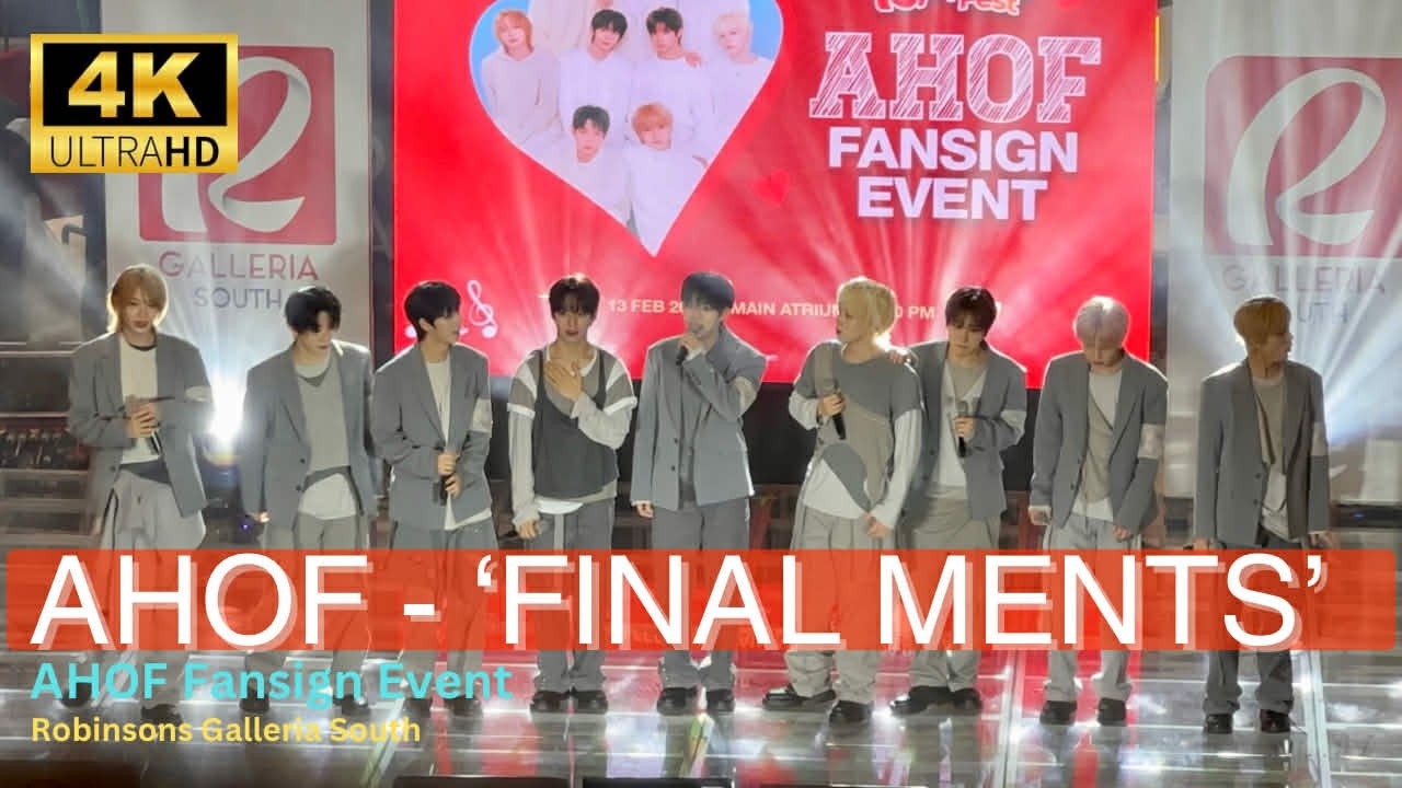 AHOF - 'Final Ments' Performance at Robinsons Galleria South Fansign Event