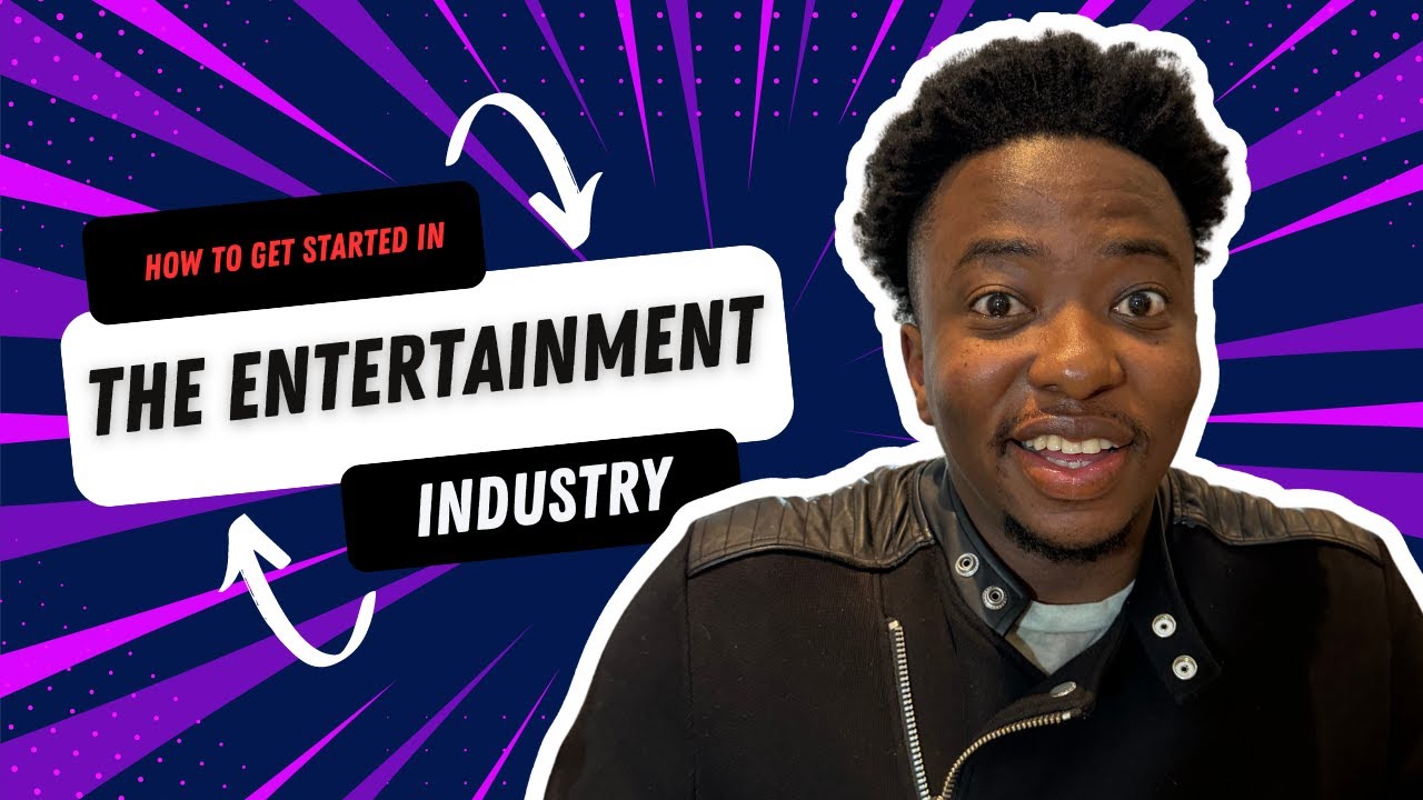 How To Get in the Entertainment Industry (With & Without Experience)