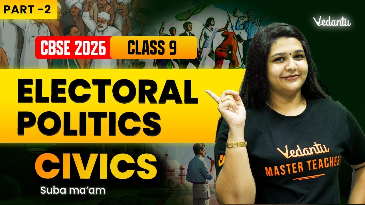 Electoral Politics Part 2 | Class 9 SST | CBSE 2026 | Suba Ma'am
