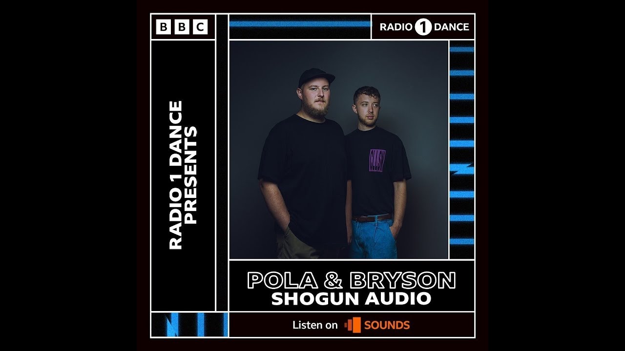 Pola & Bryson - Radio 1 Dance Presents.Shogun Audio (08-10-2022) FREEDNBCOM