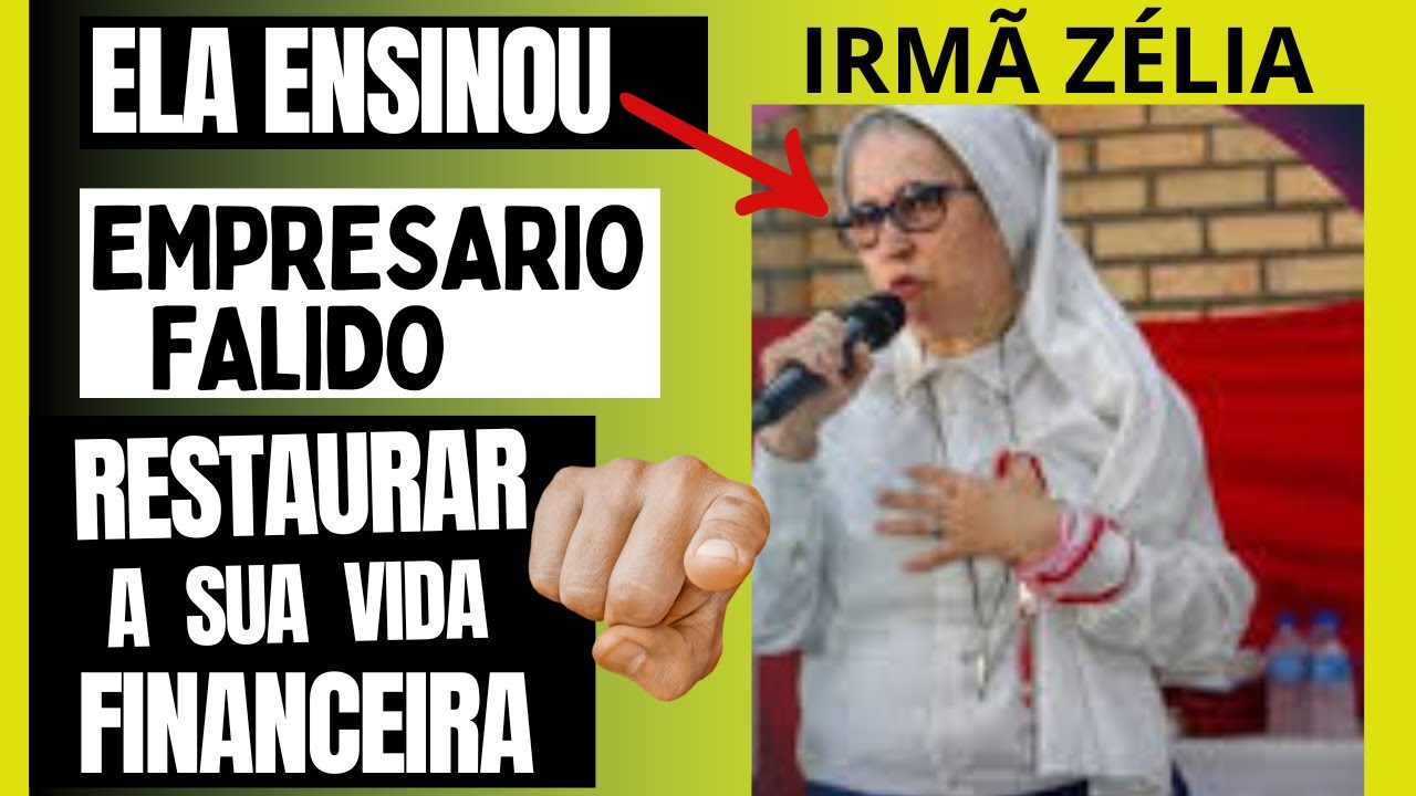 Irmã Zélia/ REVELOU TODO O Segredo Poderoso para Ele/ Como Restaurar sua Vida Financeira de uma Vez
