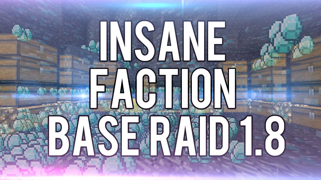 Minecraft: Insane Faction Base Raid 1.8 (Loot Galor) New