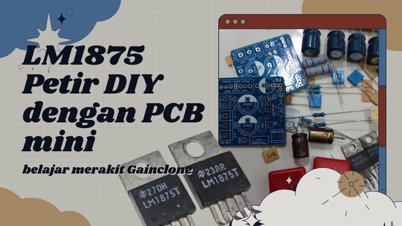 LM1875 Komponen DIY dengan PCB mini | untuk yang belajar merakit Gainclone