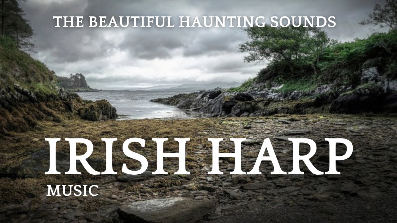 IRISH CELTIC HARP MUSIC - Hauntingly Beautiful Sounds with Calm, Stunning Visuals. Lose Yourself...