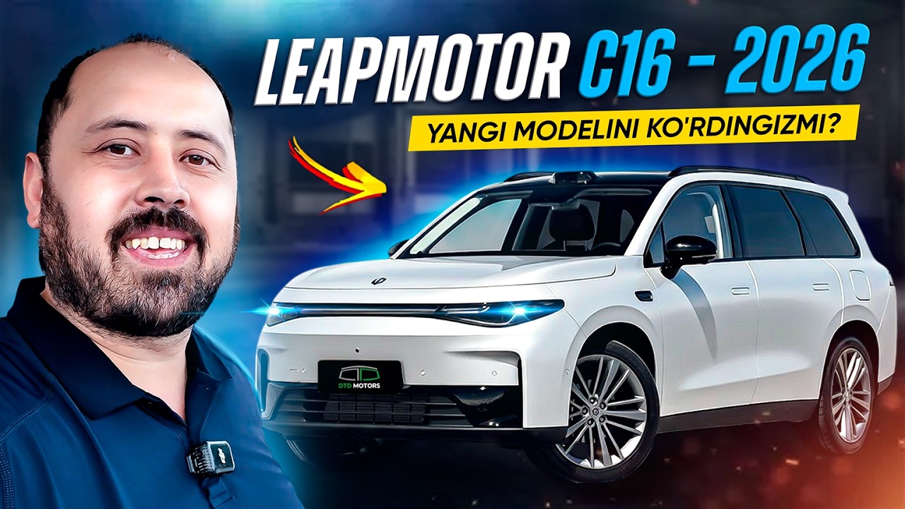 Leapmotor C16 2026 yangicha funksiyalari hayratda qoldiradi!