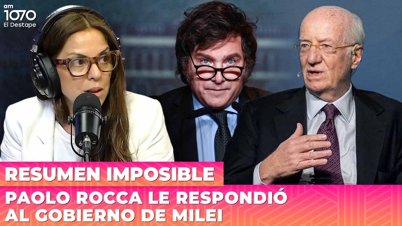 PAOLO ROCCA LE RESPONDIÓ AL GOBIERNO DE MILEI | Resumen Imposible