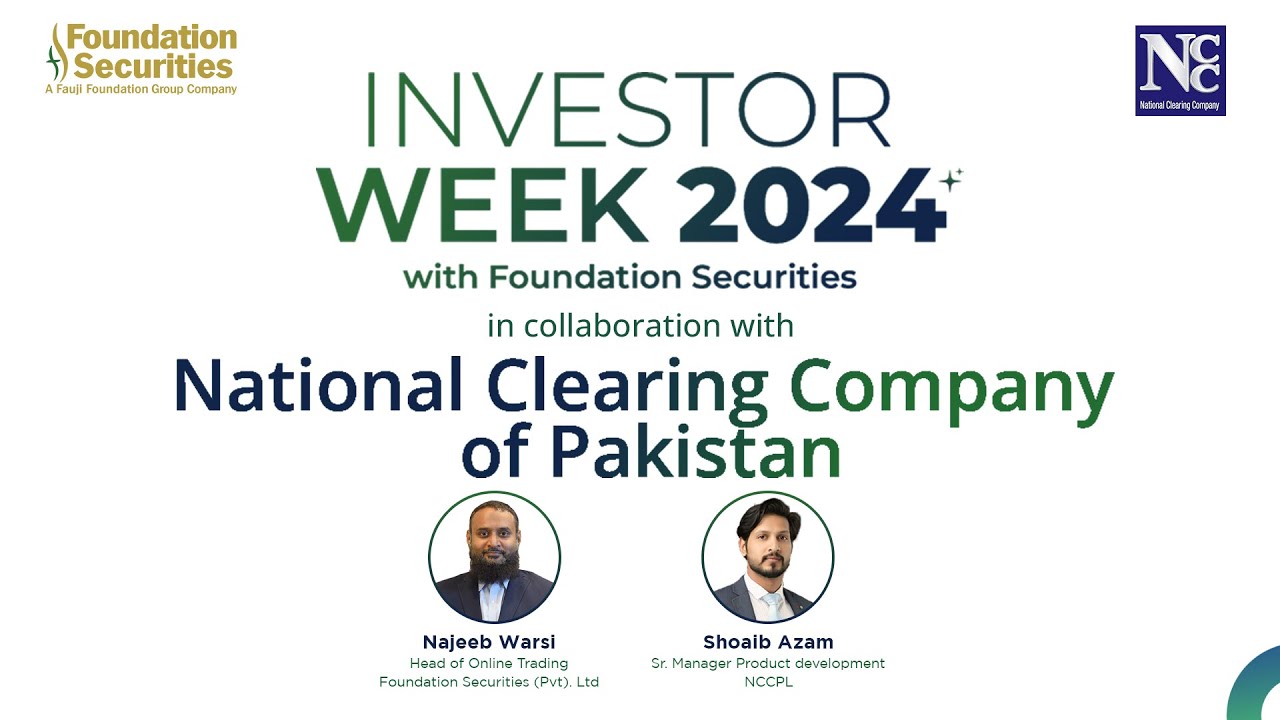 FSL Investor Week 2024with National Clearing Company of Pakistan (NCCPL)