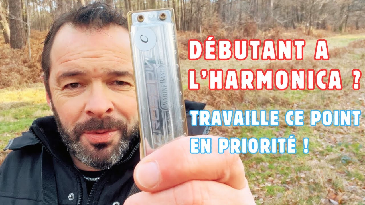 Le conseil que TOUS les Débutants oublient à l'Harmonica