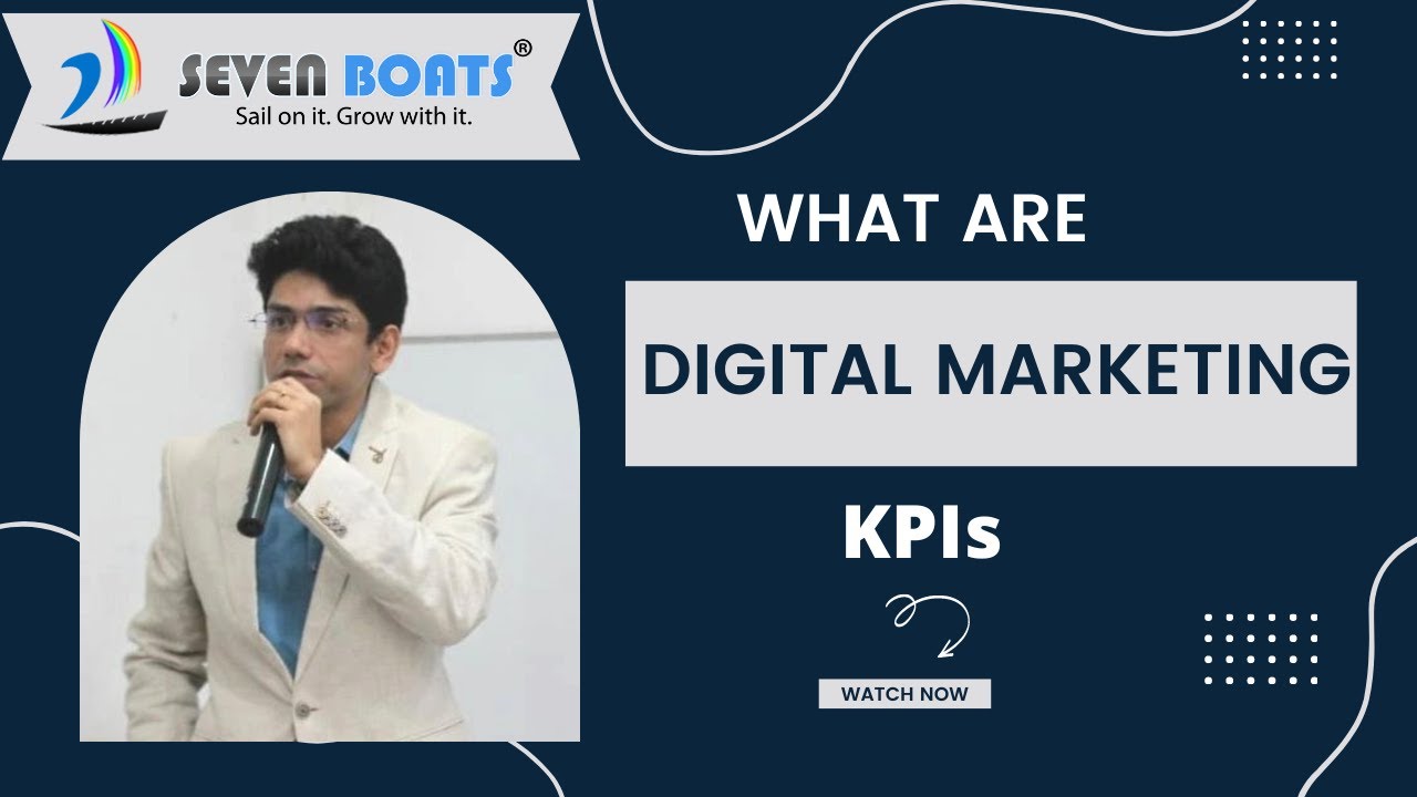 What are Digital Marketing KPIs and Metrics | Key Performance Indicators for Digital Marketing