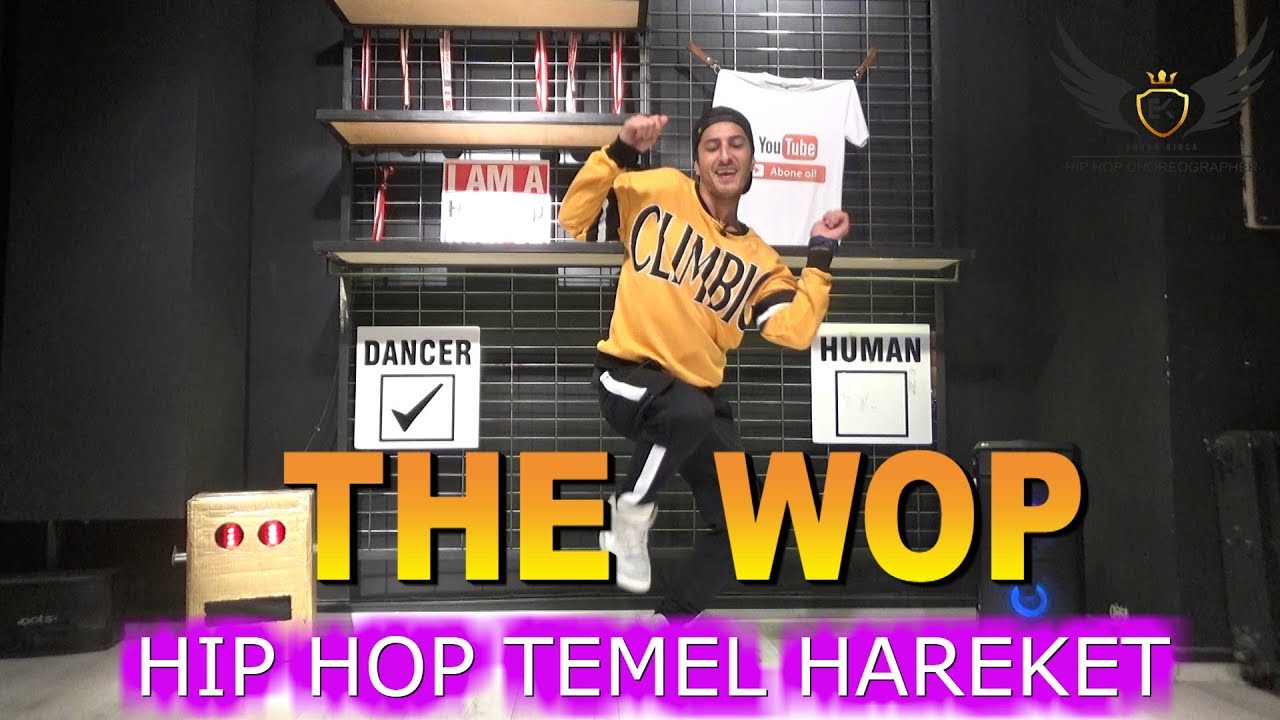 HIP HOP DANS DERSLERİ | 12 | '' THE WOP '' Nasıl Yapılır ?
