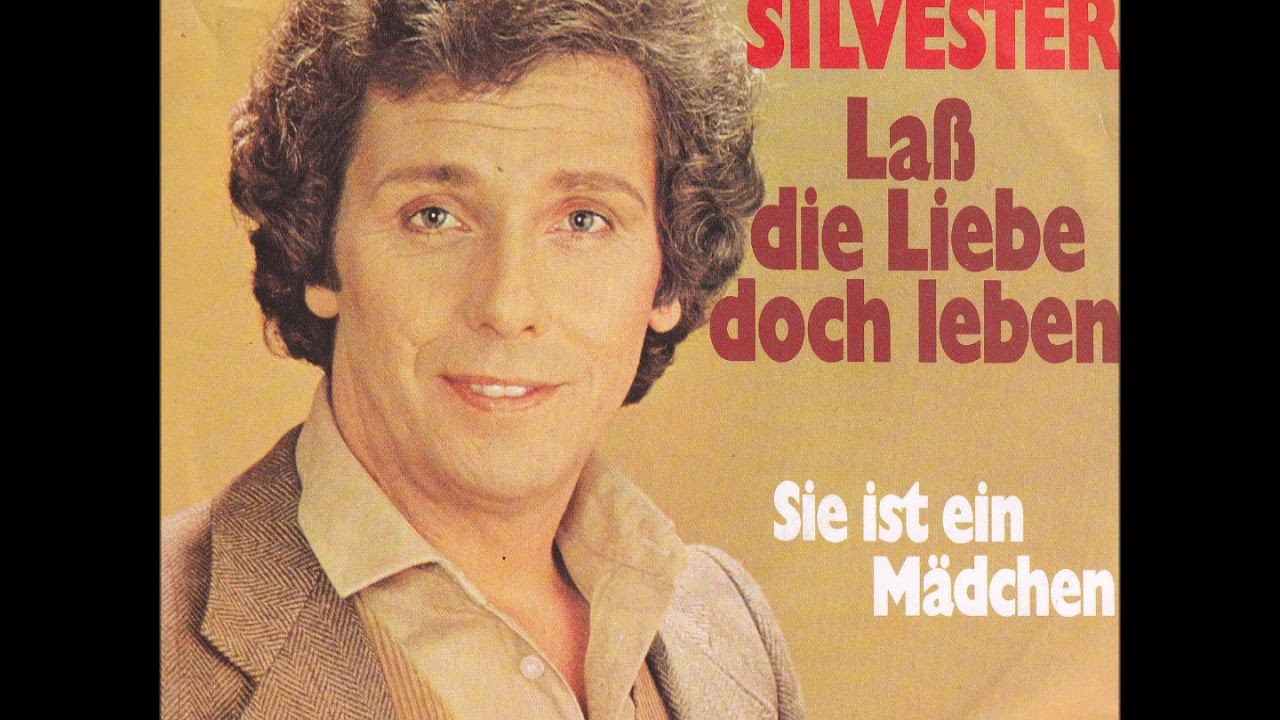 Erik Silvester - Lass die Liebe doch Leben