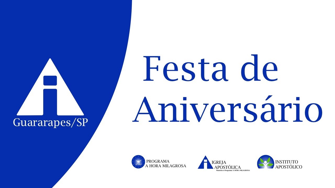 08/03/2026 - Festa de Aniversario- 45 Anos Guararapes/SP