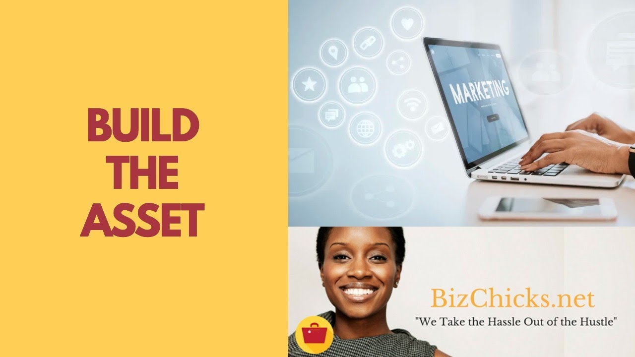 Build The Asset - Marketing with Coach TJ | Bizchicks TV
