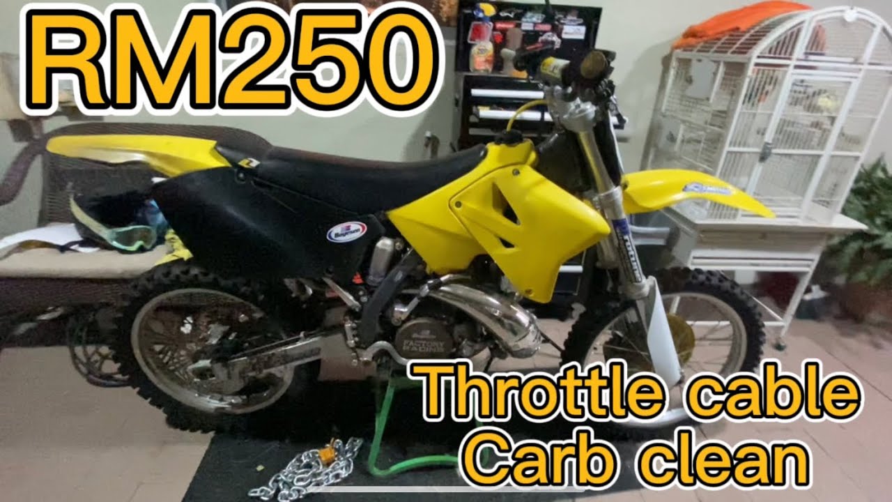 RM250 Carb Clean & New throttle cable