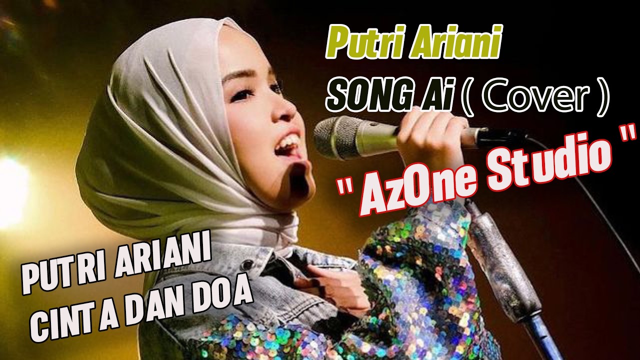 PUTRI ARIANI   CINTA DAN DOA   ( Ai Song Orchestra Version Cover )