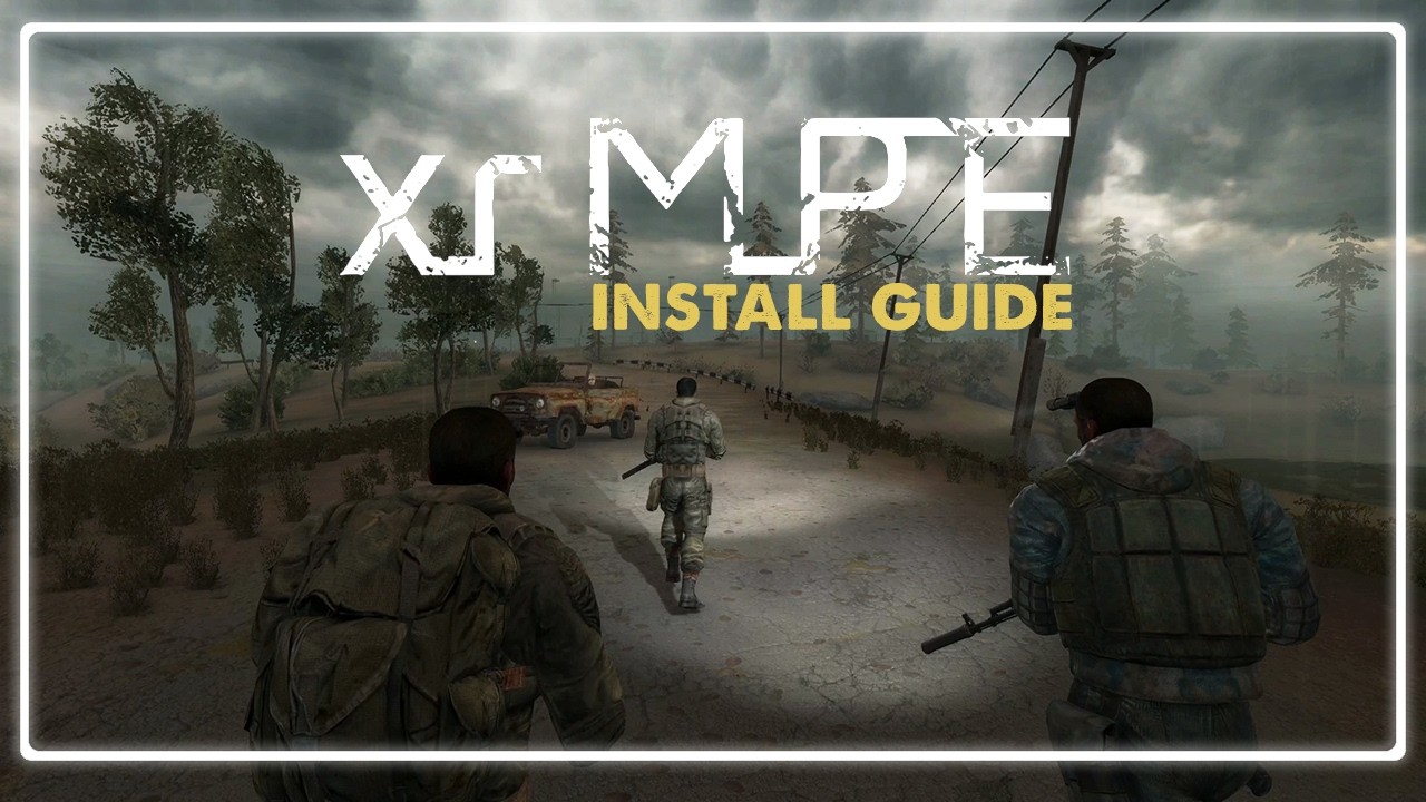 STALKER xrMPE Install Guide