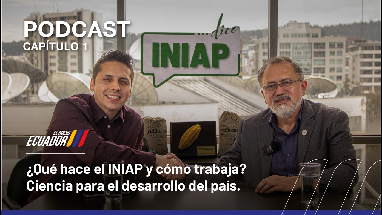 INIAP Dice | Ep. 1 | Importancia de la investigación agropecuaria para el desarrollo del Ecuador.
