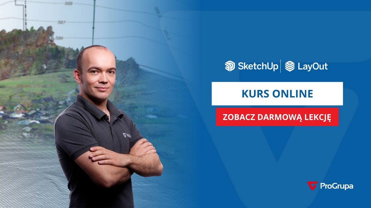 Darmowa lekcja: Kurs Online Modelowanie terenu w SketchUp