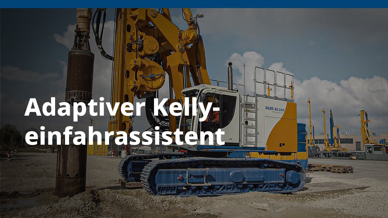 BAUER Maschinen GmbH – BAUER BG PremiumLine | Adaptiver Kellyeinfahrassistent