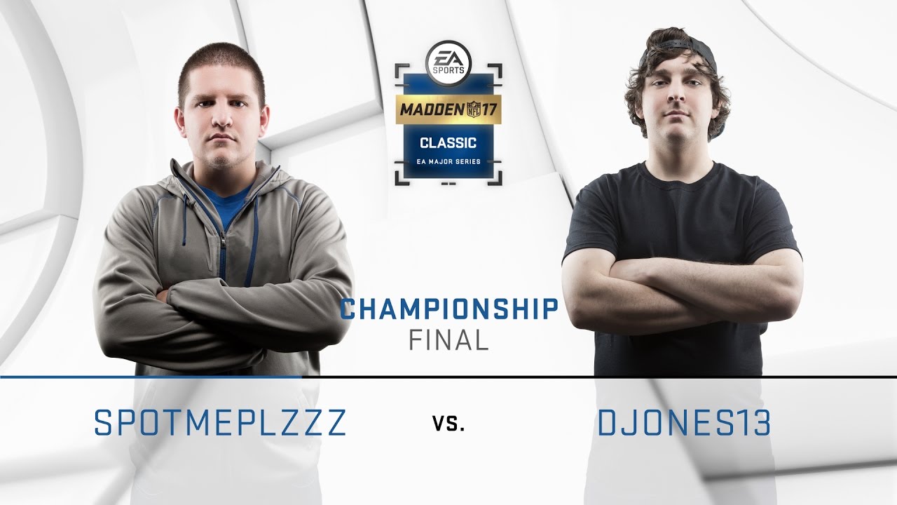 SpotMePlzzz vs. DJones (Full Game) | Day 3 Finals | Madden Classic 2016