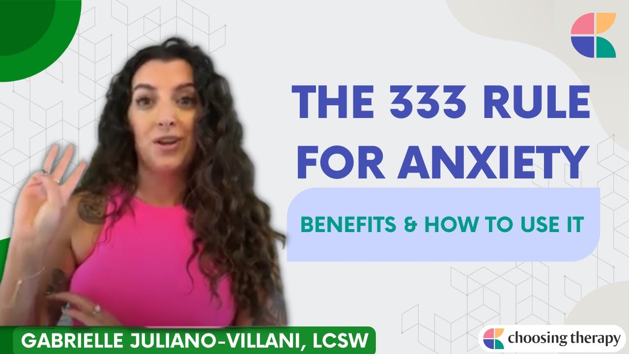 The 333 Rule for Anxiety: Benefits & How to Use It