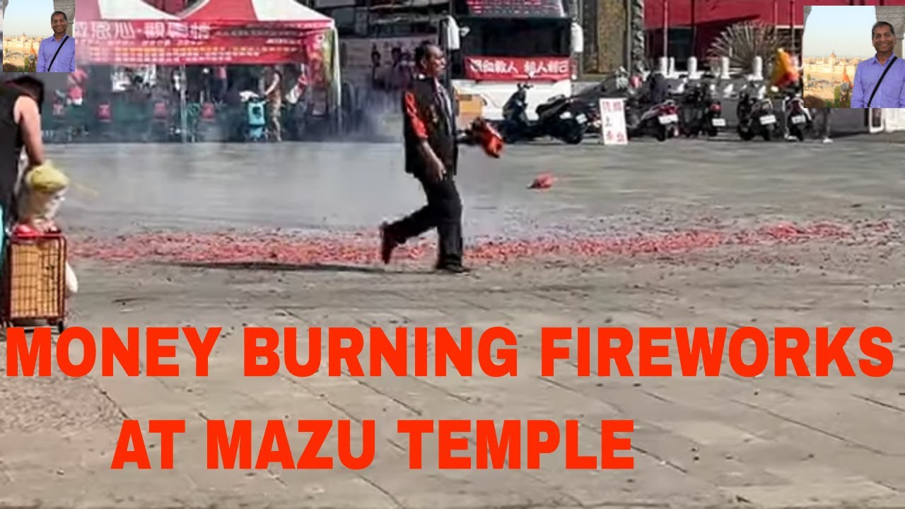MONEY BURNING FIREWORKS at Orthodox Luermen Sheng-Mu (Mazu) Temp