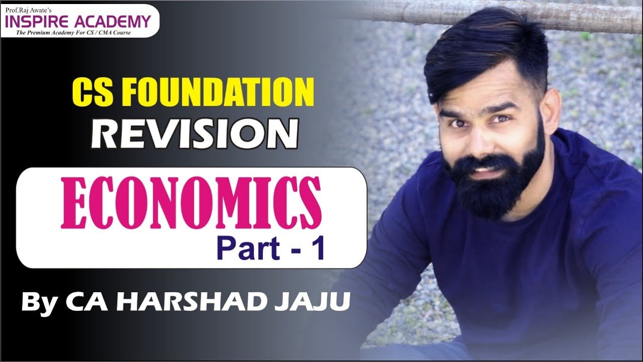 CS foundation economics marathon part 1 by Harshad jaju