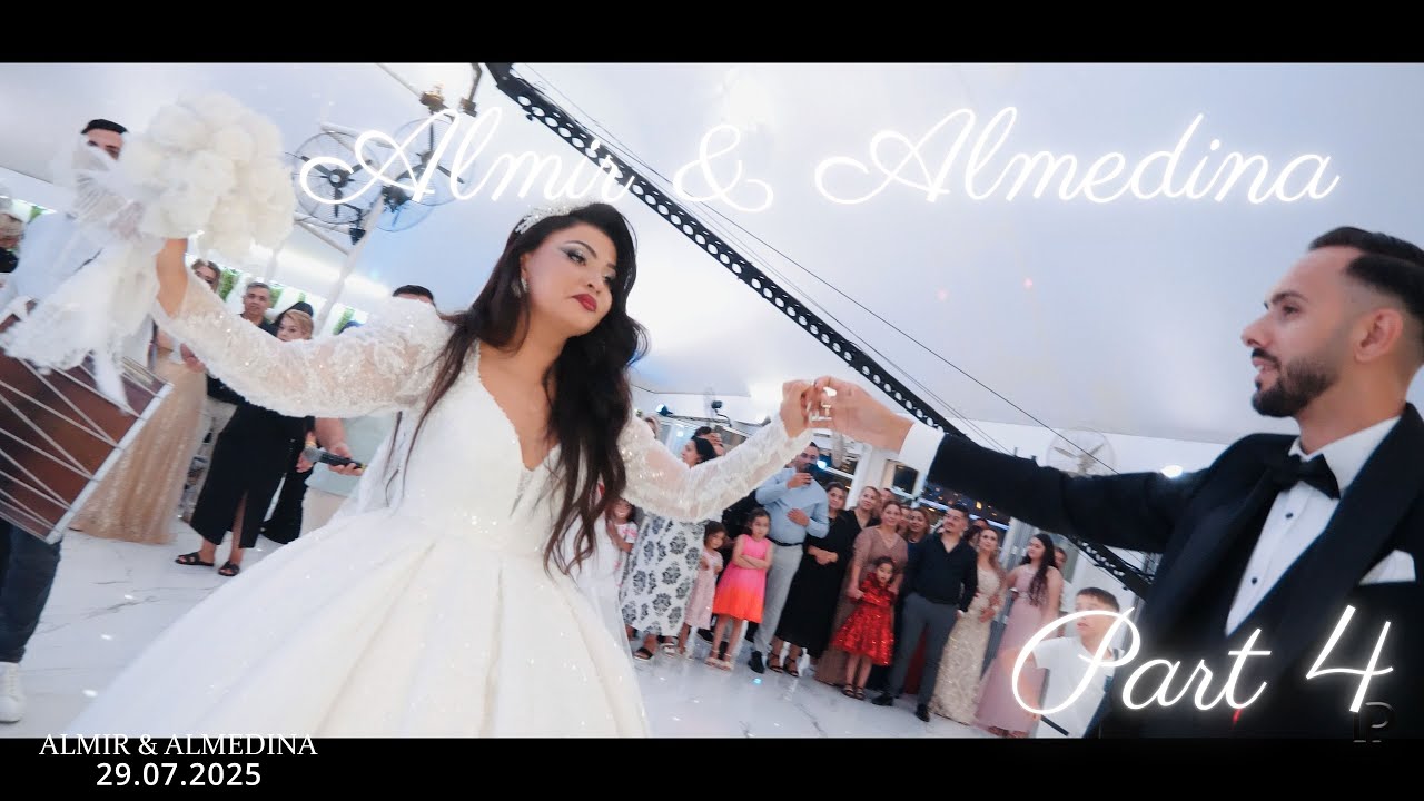 Part 4-Bijav Almir & Almedina 29.07.2025 Ork Gazoza Lucas Production 4K Video