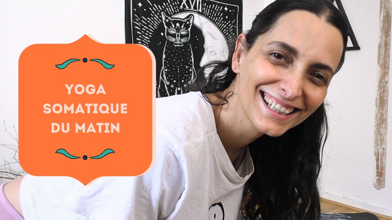 Yoga somatique pour le matin - Yoga Fire By Jo