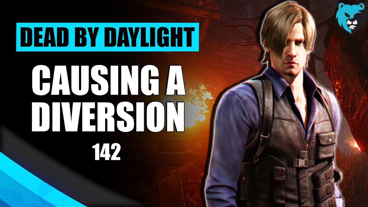 Causing a Diversion Ep. 142 | Leon Survivor Dead by Daylight DBD Gameplay
