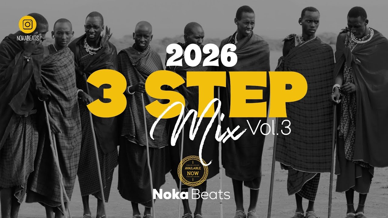 ​3 STEP AFRO HOUSE MIX 2026 (Vol. 3) - ft. Thakzin & Dlala Thukzin Style | Noka Beats