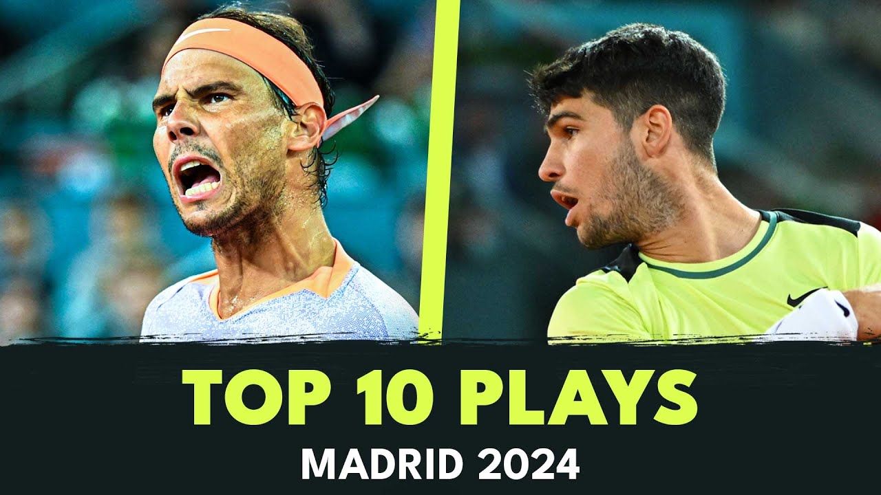 Vintage Nadal & Epic Medvedev Defence! | Top 10 Plays From Madrid 2024
