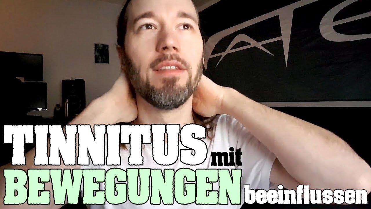 Tinnitus durch Bewegungen beeinflussen (Somatosensorischer Tinnitus)