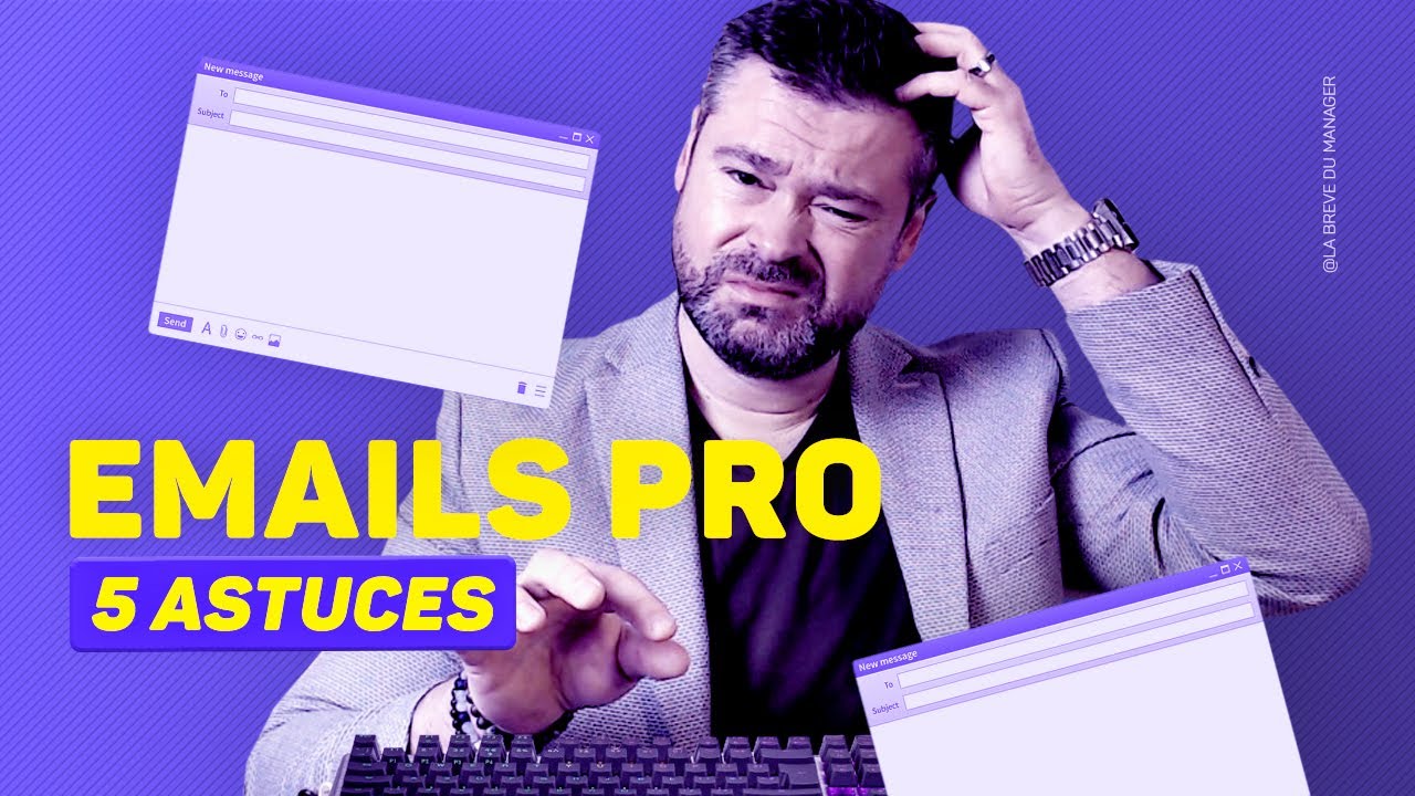Emails Professionnels : 5 Astuces pour de Meilleures Pratiques en Entreprise
