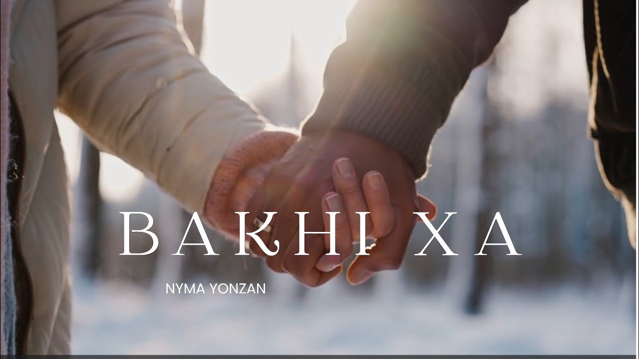 Nyma yonzan - Bakhi xa \ prod.kila music