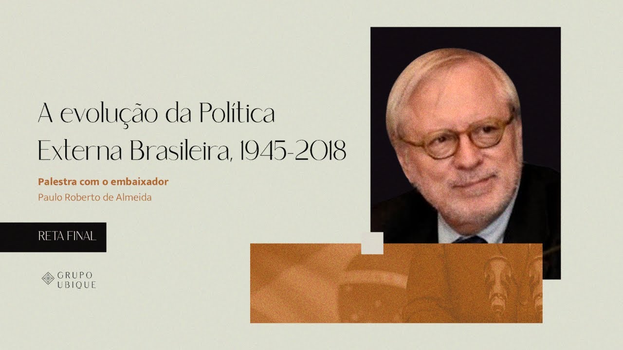 Palestra - Embaixador Paulo Roberto de Almeida