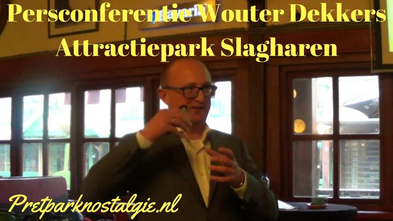 Attractiepark Slagharen - Complete persconferentie Wouter Dekkers 2 maart 2017