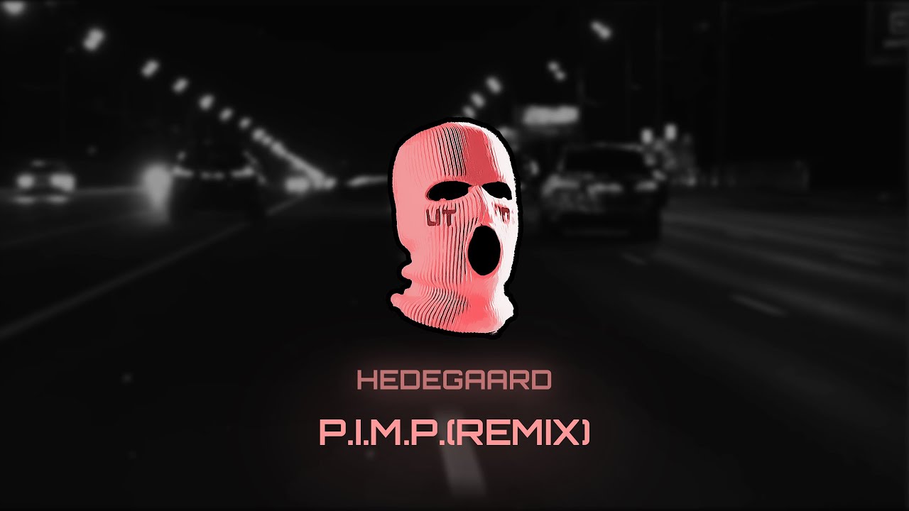 50 Cent - P.I.M.P. (HEDEGAARD Remix)