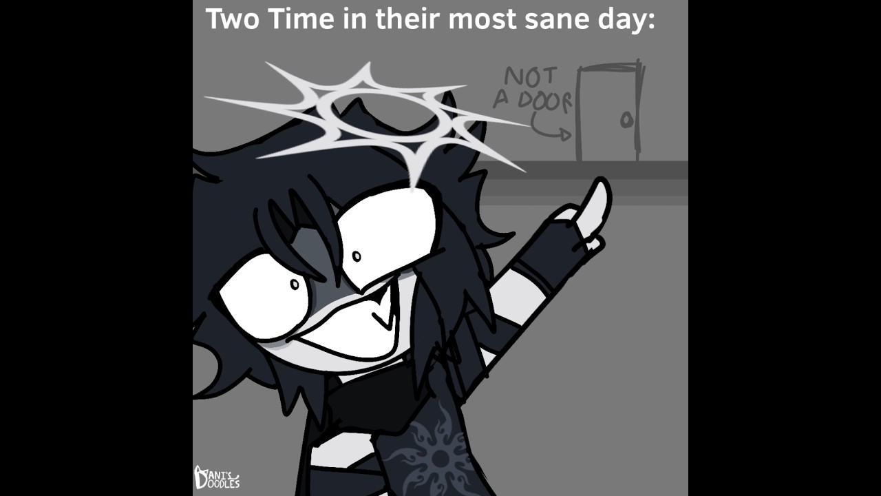 Two Time mentality - Forsaken Shitpost