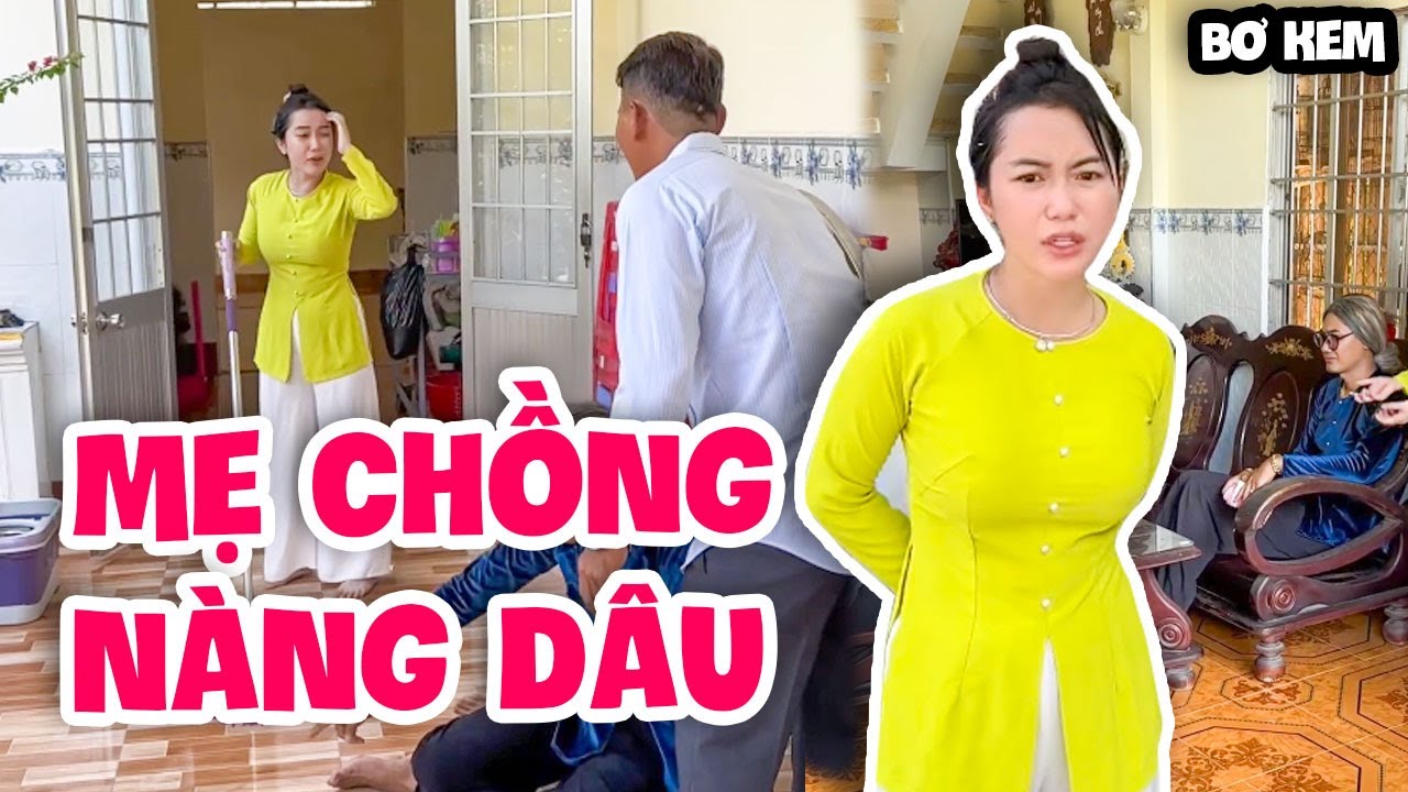 Mẹ Chồng Nàng Dâu Cực Căng Thẳng, Bơ Kem Bị Đối Xử Tệ Hại Và Màn Cãi Tay Đôi Cực Gắt  | Bơ Kem