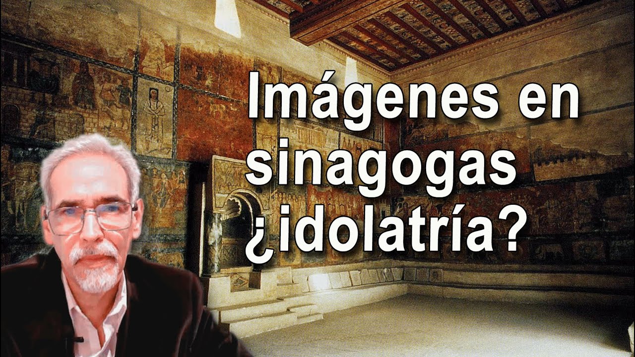 Imágenes en las sinagogas ¿es idolatría?