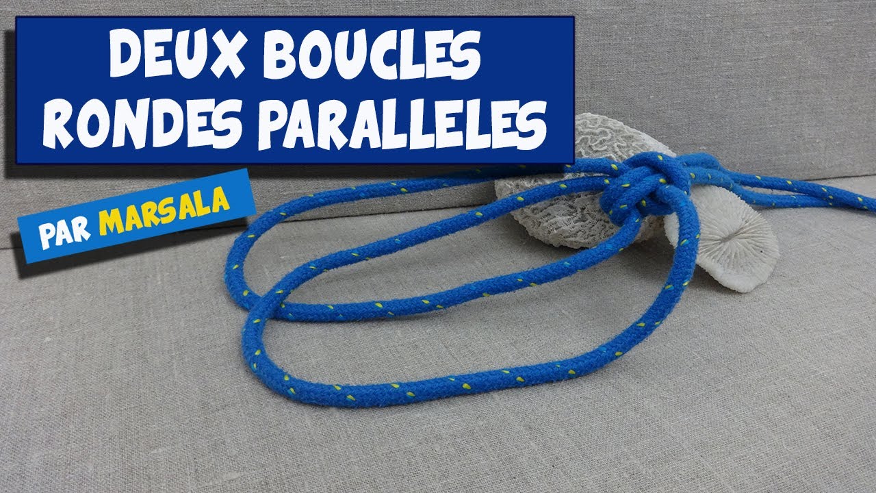 Noeud Deux boucles rondes parallèles #Boucle