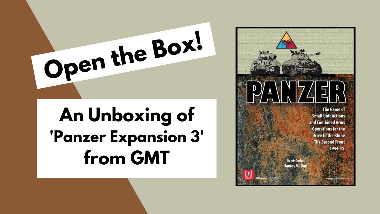 Откройте коробку! Распаковка дополнения Panzer Expansion 3 от GMT
