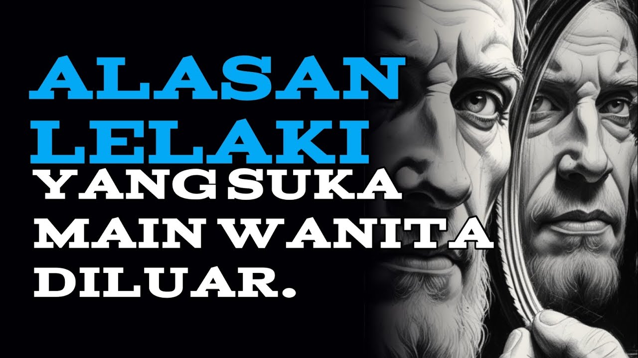 Alasan lelaki yang suka main wanita diluar || Filsafat stoikisme.